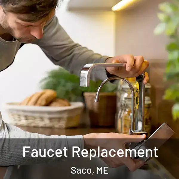  Faucet Replacement Saco, ME