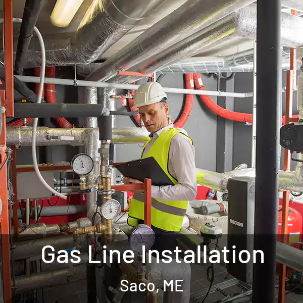  Gas Line Installation Saco, ME