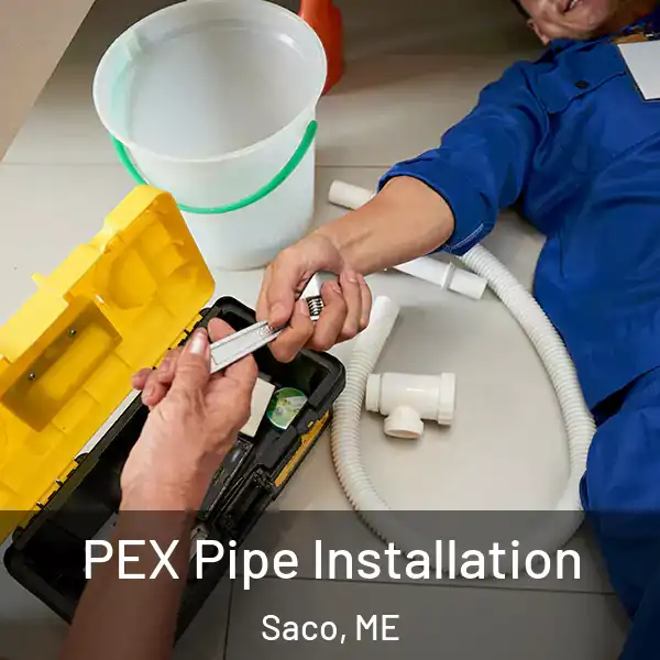  PEX Pipe Installation Saco, ME
