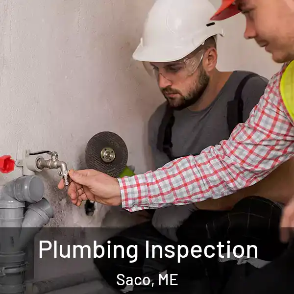  Plumbing Inspection Saco, ME