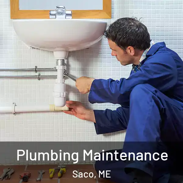  Plumbing Maintenance Saco, ME