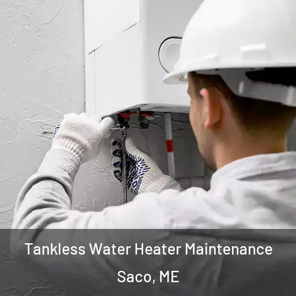  Tankless Water Heater Maintenance Saco, ME