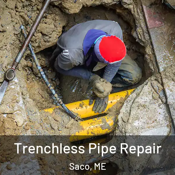  Trenchless Pipe Repair Saco, ME
