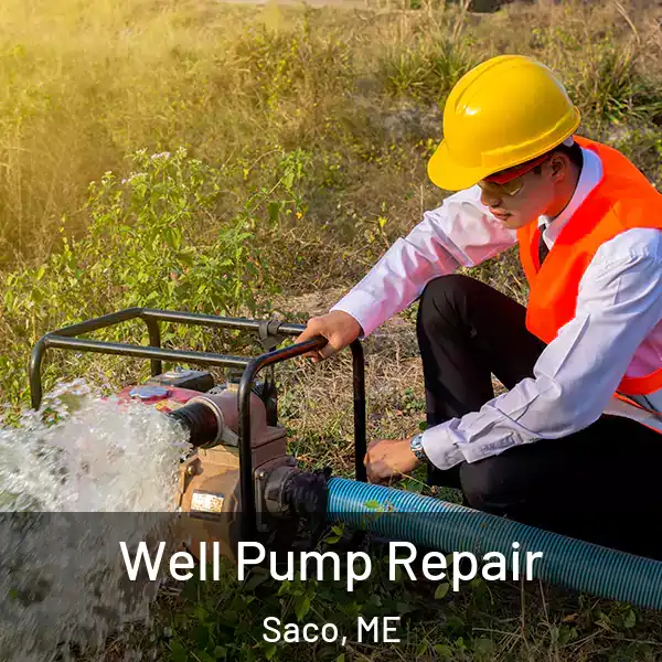  Well Pump Repair Saco, ME